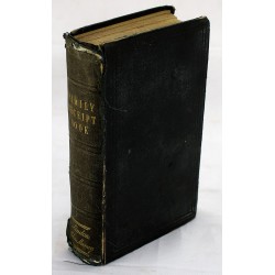 The New Family Receipt-Book, Containing Seven Hundred Truly Valuable Receipts in Various Branches of Domestic Economy